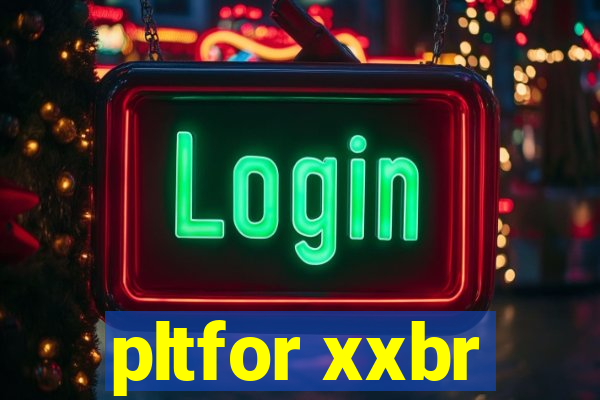 pltfor xxbr